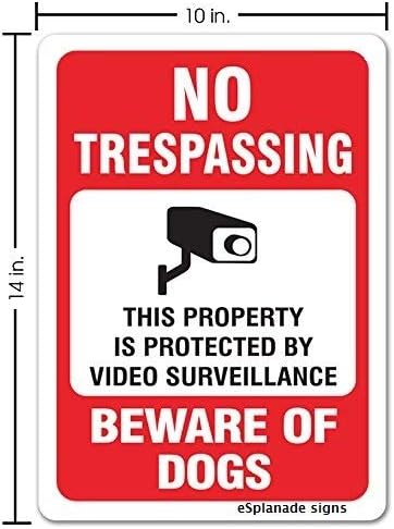 eSplanade No Trespassing Sign, Video Surveillance Sign, Beware of Dog Sign Sticker Decal - Easy to Mount Weather Resistant Long Lasting Ink - (Size -10"x14")