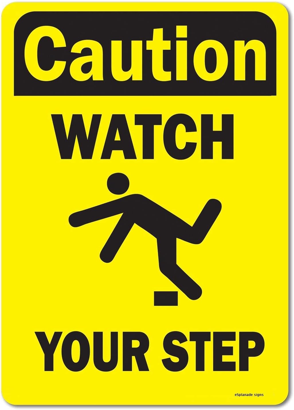 eSplanade Caution Watch Your Step Sign Decal Sticker - Easy to Mount Weather Resistant Long Lasting Ink (Size - 10"x7")