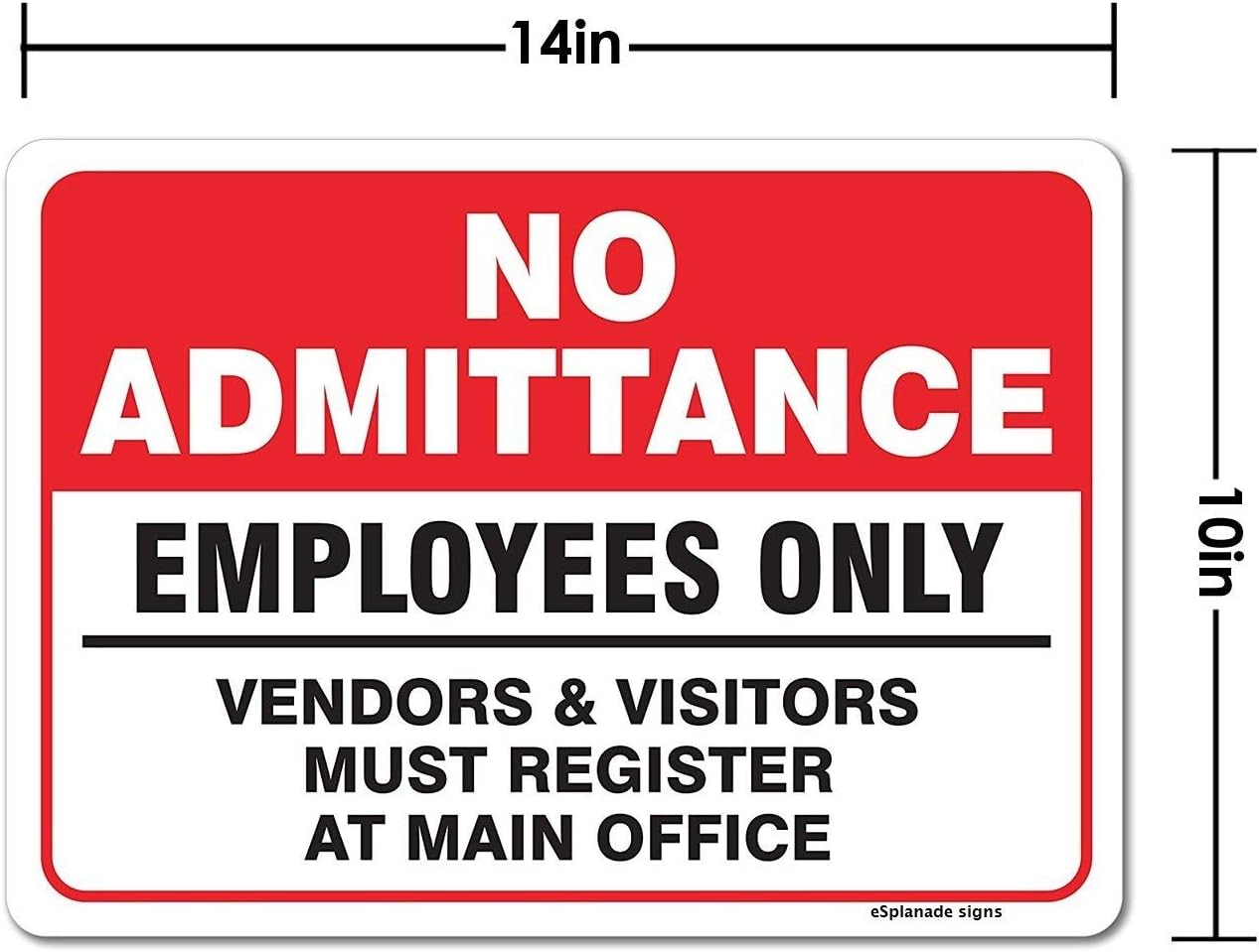 eSplanade No Admittance Sign, Employees Only Sign Sticker Decal - Easy to Mount Weather Resistant Long Lasting Ink (Size 10"x14")