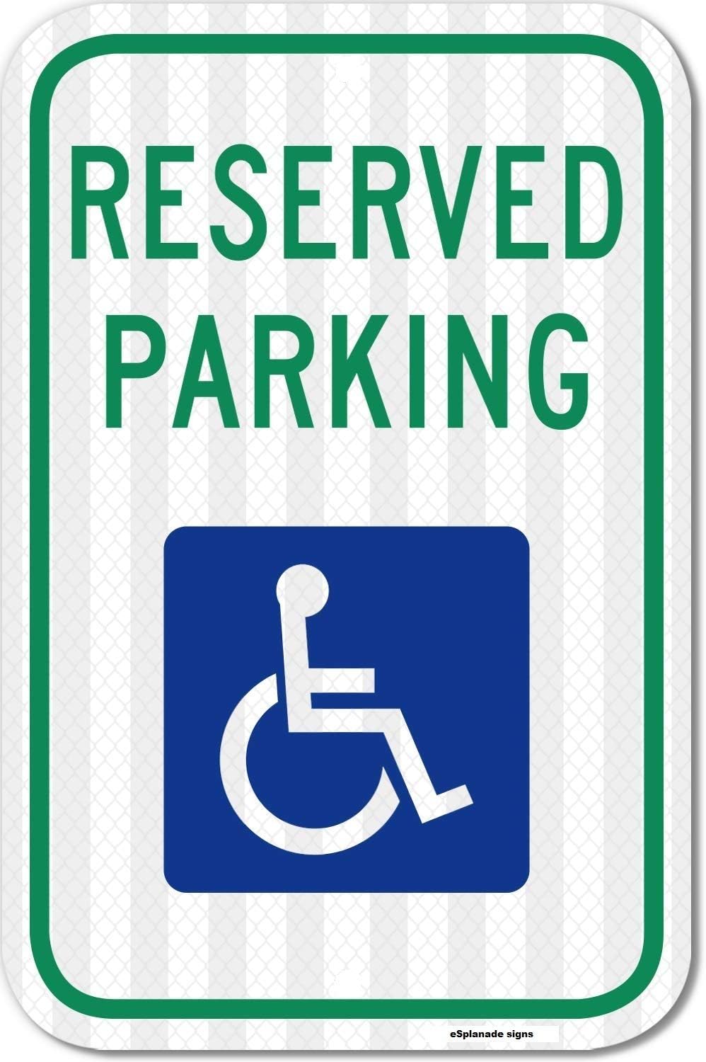 eSplanade Handicap Reserved Parking Self Glowing Retro Reflective Sign Sticker Decal - Easy to Mount Weather Resistant Long Lasting Ink - (Size -12"x18")
