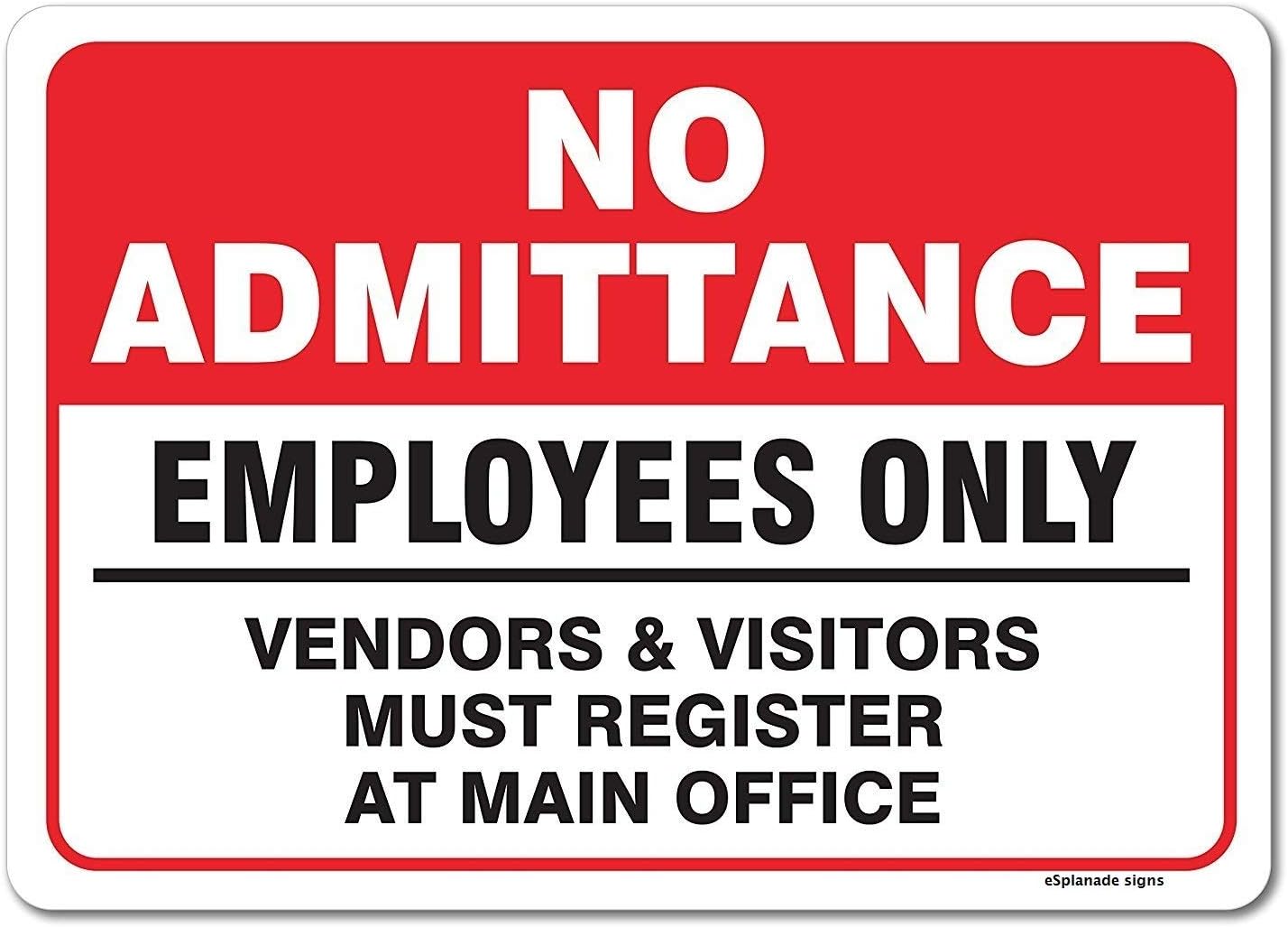 eSplanade No Admittance Sign, Employees Only Sign Sticker Decal - Easy to Mount Weather Resistant Long Lasting Ink (Size 10"x14")