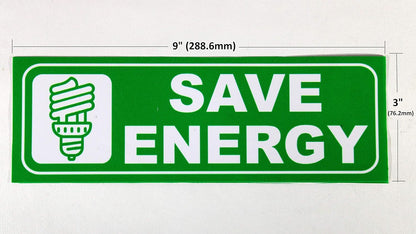 eSplanade Save Energy Sign Sticker Decal - Easy to Mount Weather Resistant Long Lasting Ink Size (9" x 3")