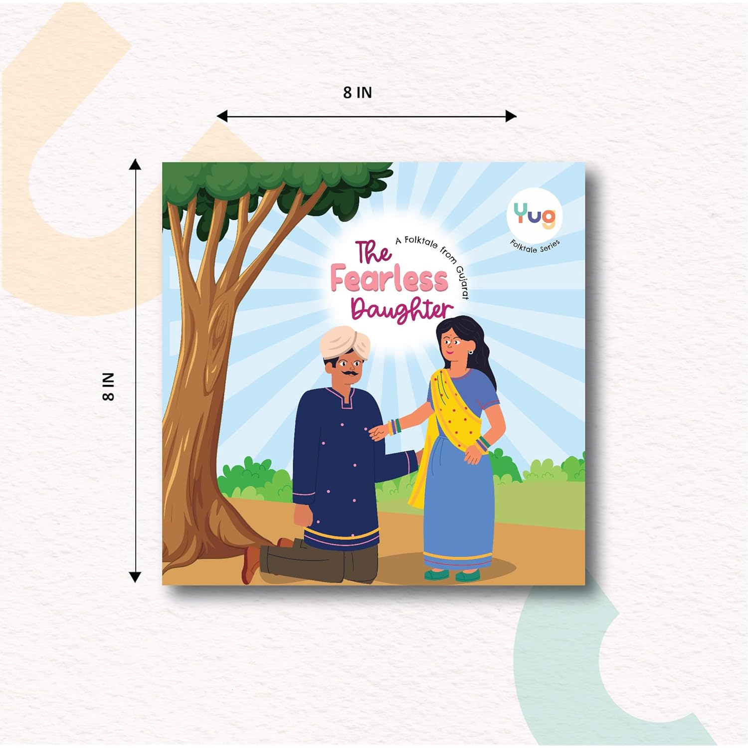 Yug Folk Books The Fearless Daughter - Story of Bravery! Includes Engaging Activity for Kids. Ages 3 - 8 years. Perfect for Gifts too