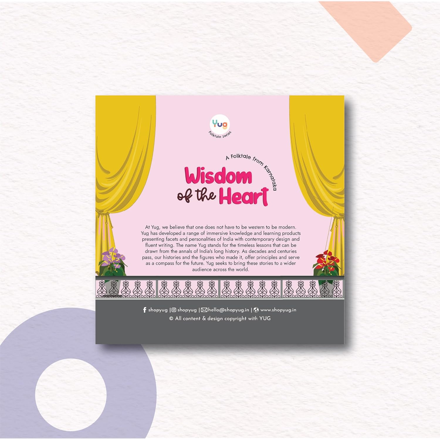 Yug Folk Books: Wisdom Of The Heart - Lying to help someone is better than the truth to hurt someone! Includes Engaging Activity for Kids. Ages 3 - 8 years. Perfect for Gifts too