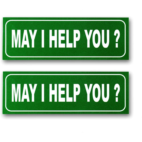 eSplanade May I Help You? Sign Sticker Decal - Easy to Mount Weather Resistant Long Lasting Ink Size (9