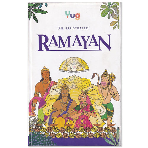 Ramayan Ramayana - An Illustrated Ancient Story of Ram Rama Sita & Laxman Lakshman and their Exile (Vanvaas) | Interesting Learning Book for All by Yug Books