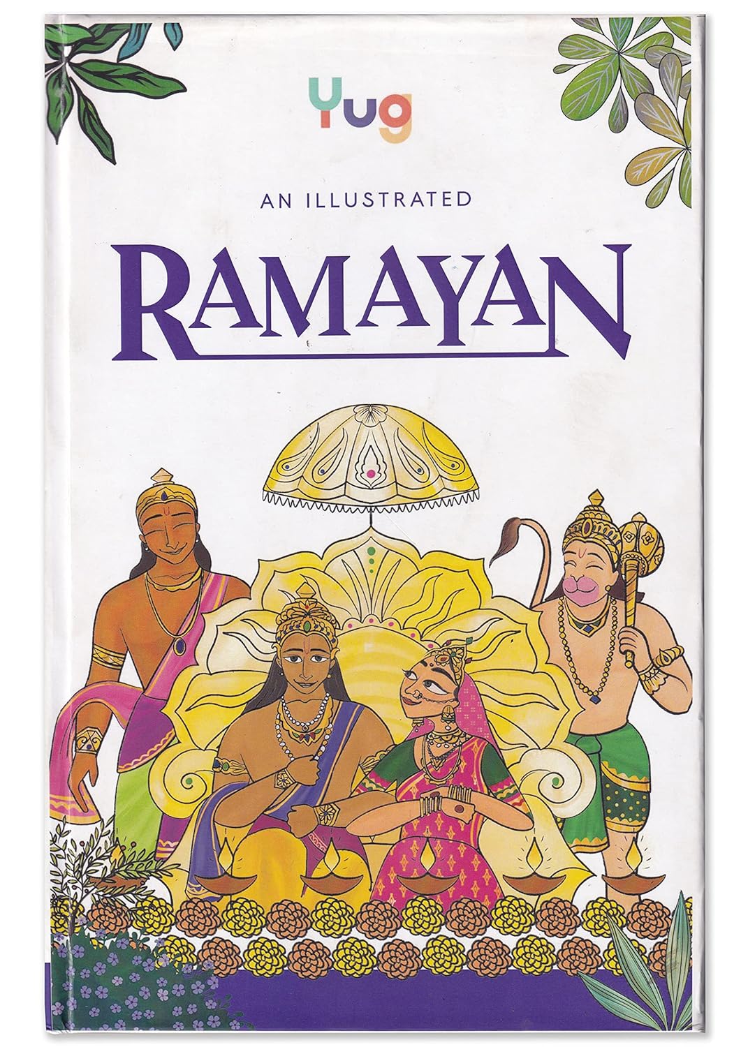 Ramayan Ramayana - An Illustrated Ancient Story of Ram Rama Sita & Laxman Lakshman and their Exile (Vanvaas) | Interesting Learning Book for All by Yug Books