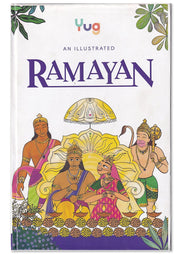 Ramayan Ramayana - An Illustrated Ancient Story of Ram Rama Sita & Laxman Lakshman and their Exile (Vanvaas) | Interesting Learning Book for All by Yug Books