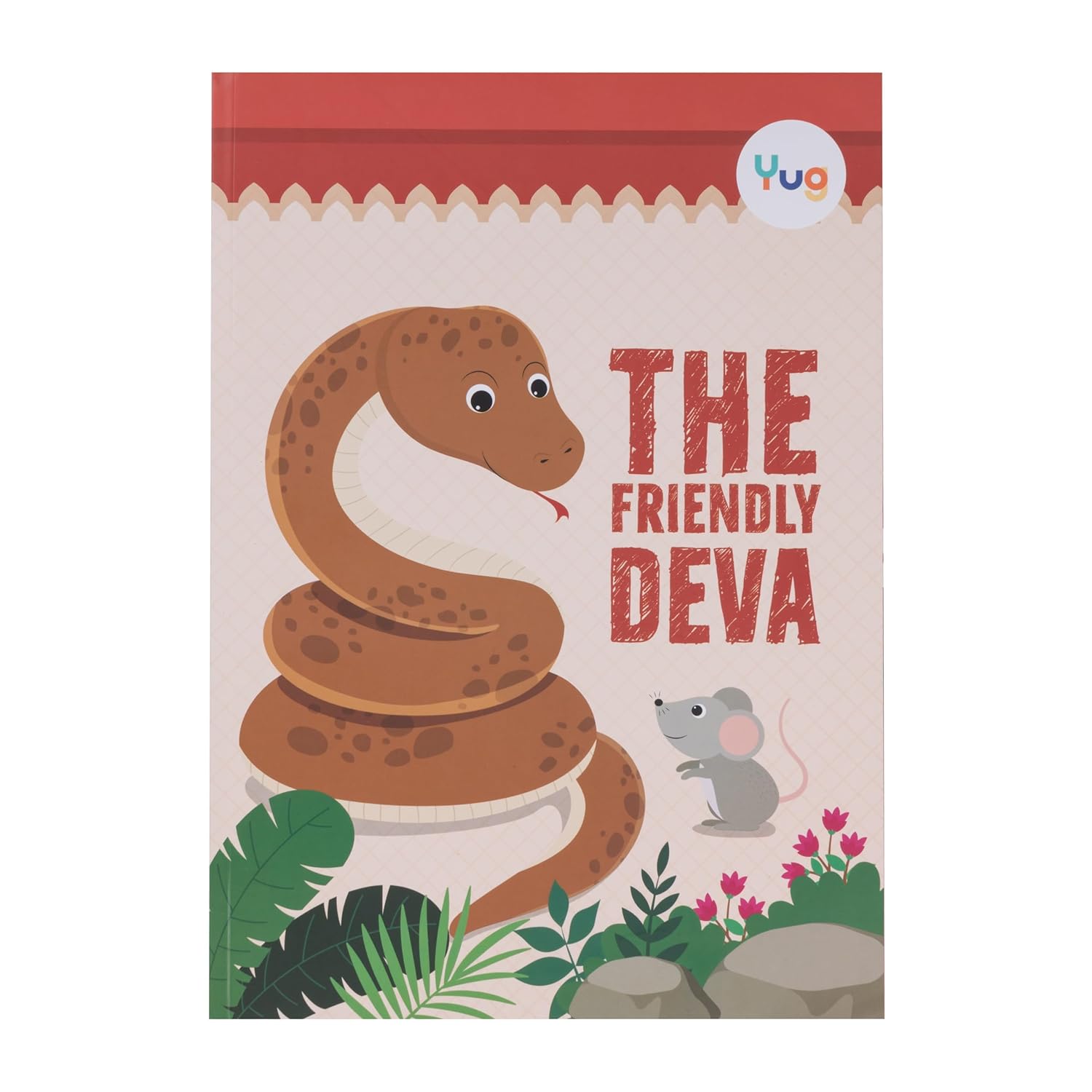 Yug Animal Series: The Friendly Deva Story Book for Kids About the Loyal Friendship - Illustrated Moral Story with Colourful Pictures - Fun Learning Book for 3+ Year Old Children with Colouring Sheet