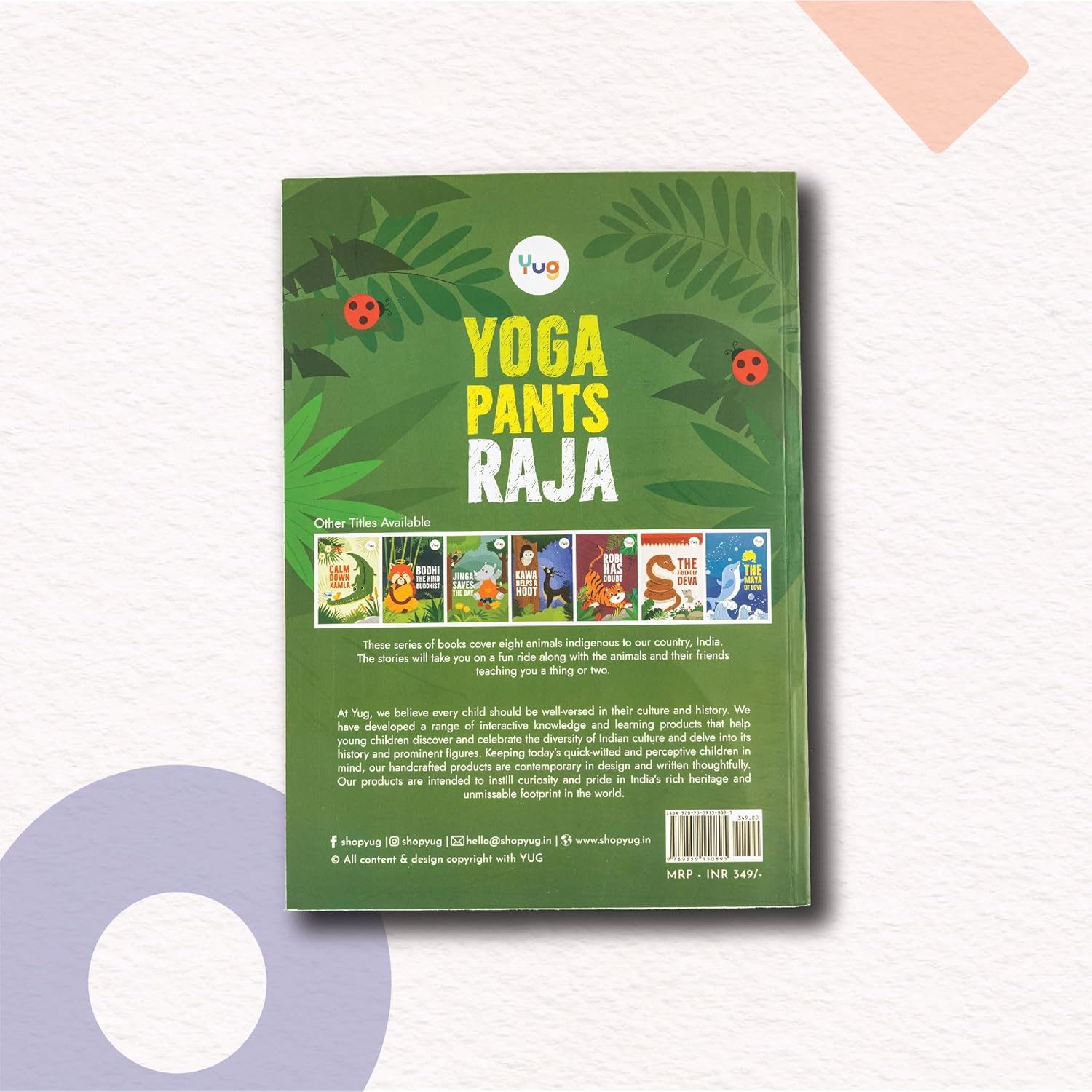 Yug Animal Series: Yoga Pants Raja Story Book for Kids About Embrace Your Imperfection- Illustrated Moral Story with Colourful Pictures- Fun Learning Book for 3+ Year Old Children with Colouring Sheet